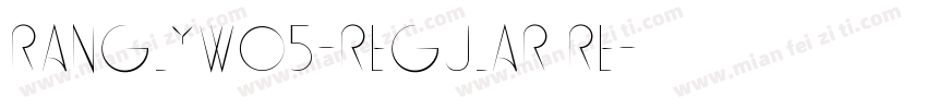 RanglyW05-Regular Re字体转换